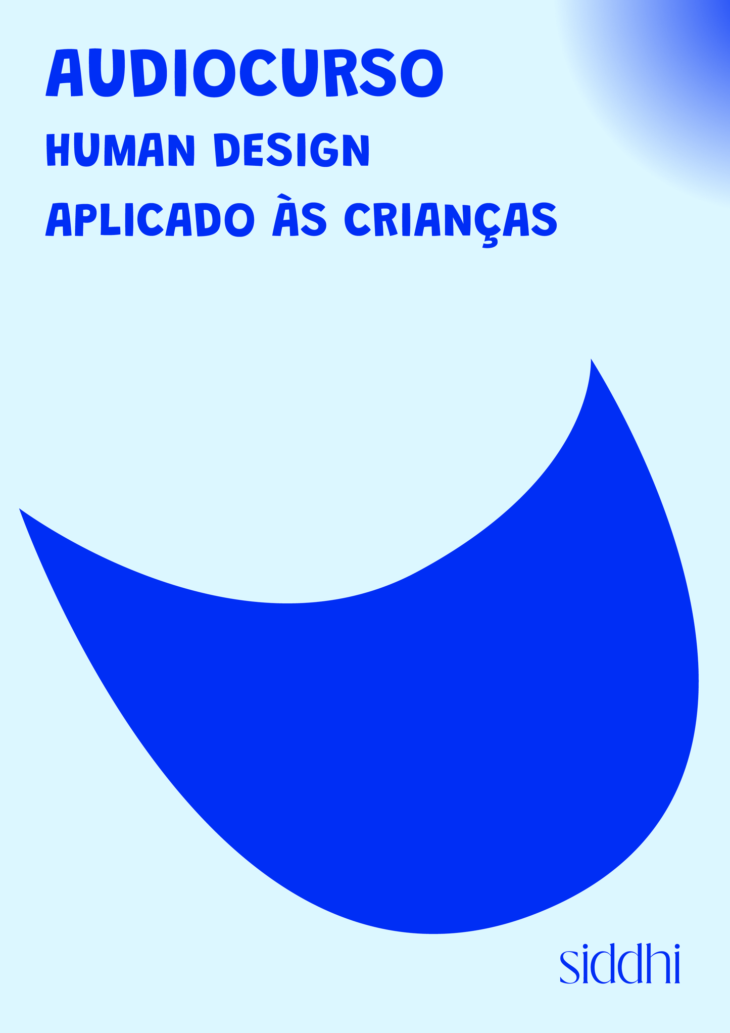 audiocurso: human design aplicado às crianças (e à tua criança interior)